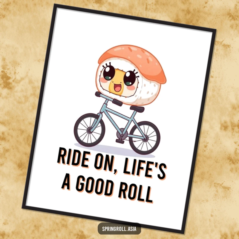 Funny Free Printable Wall Art: A piece of sushi with wide eyes happily balancing on a tiny bicycle
