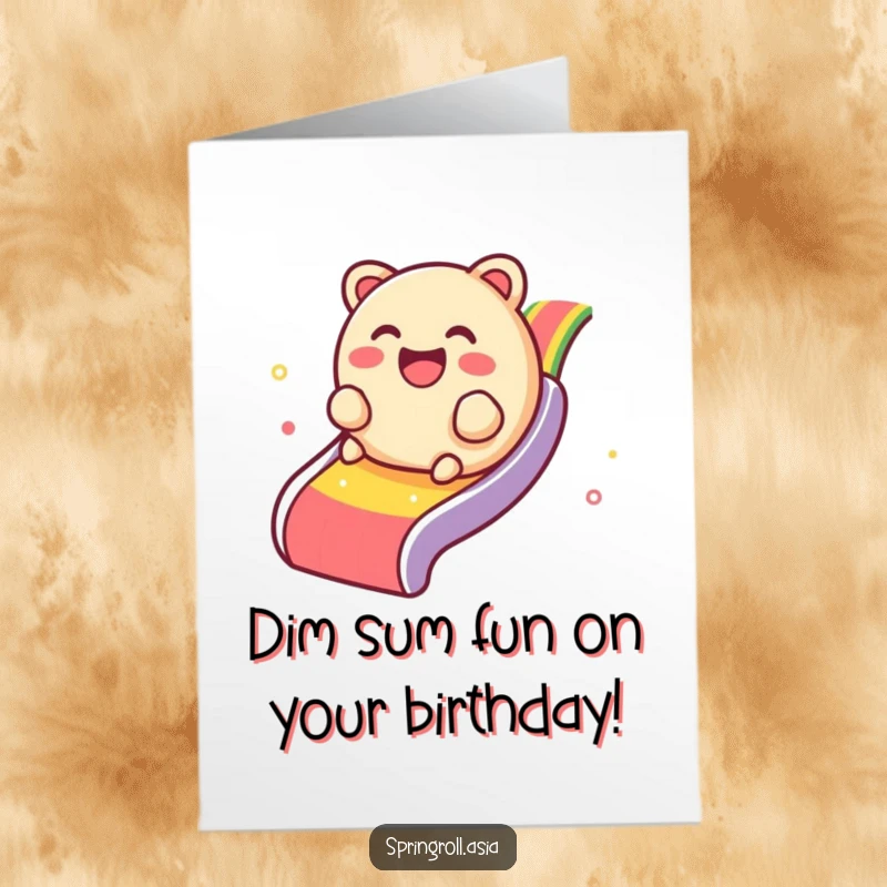 Funny Free Printable Birthday Card: A giggling dim sum rolls down a vibrant rainbow slide, spreading birthday happiness.