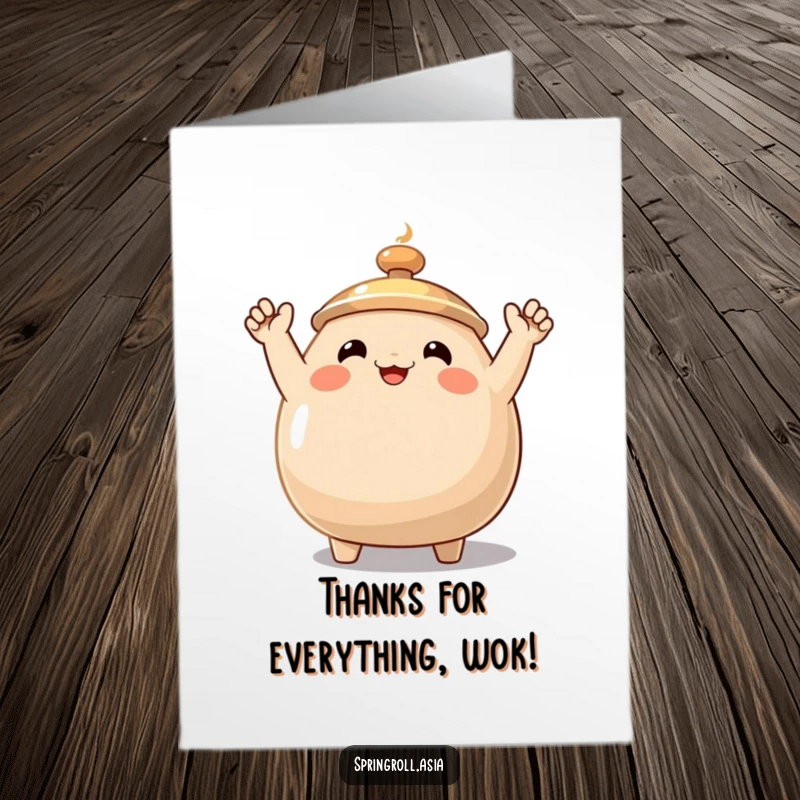 Funny Free Printable Thank You Card: A smiling wok waves its arms energetically, sending sincere thanks your way.